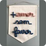 Bandeirola infantil com frase Tecido - Imagem 6