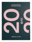 Livro 20 em 2020: Os Artistas da Próxima Década