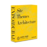 Livro EXPO 2020 DUBAI: SITE-CATÁLOGO, TEMAS, ARQUITETURA - Imagem 2