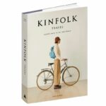 Livro KINFOLK TRAVEL: SLOWER WAYS TO SEE THE WORLD - Imagem 2