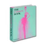 Livro THE FASHION BOOK: REVISED AND UPDATED EDITION • Phaidon