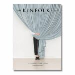 Livro THE KINFOLK HOME: INTERIORS FOR SLOW LIVING