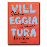 Livro VILLEGGIATURA: ITALIAN SUMMER VACATION