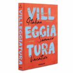 Livro VILLEGGIATURA: ITALIAN SUMMER VACATION - Imagem 2