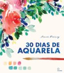 Livro 30 DIAS DE AQUARELA