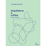 Livro ARQUITETURA E CRITICA: EDICAO REVISADA