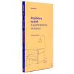 Livro ARQUITETURA NO DIVA: A QUARTA DIMENSAO DO ESPACO - Imagem 2