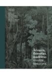 Livro ARVORES, FLORESTAS E MADEIRAS