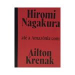Livro ATE A AMAZONIA COM AILTON KRENAK