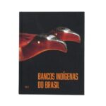 Livro BANCOS INDIGENAS DO BRASIL