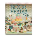 Livro BOOK FESTAS KIDS - VOL. 5