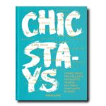 Livro Chic Stays Conde Nast Travellers