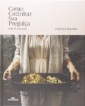 Livro COMO COZINHAR SUA PREGUICA(EM 51 RECEITAS)
