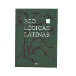 Livro ECO-LÓGICAS LATINAS