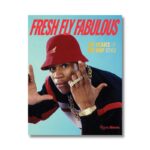 Livro FRESH FLY FABULOUS: 50 YEARS OF HIP HOP STYLE