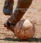 Livro GEOGRAFIA DO FUTEBOL