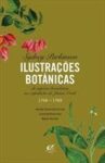 Livro ILUSTRACOES BOTANICAS: DE ESPECIES BRASILEIRAS NA EXPEDICA
