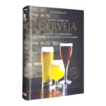 Livro LAROUSSE DA CERVEJA - A HISTORIA E AS CURIOSIDADES DE UMA DAS BEBIDAS MAIS