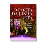 Livro O poeta da linha reta