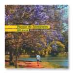 Livro PARQUE DO IBIRAPUERA 60 ANOS