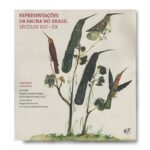 Livro REPRESENTACOES DA FAUNA NO BRASIL: SECULOS XVI-XX