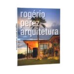 Livro ROGERIO PEREZ ARQUITETURA - Imagem 2