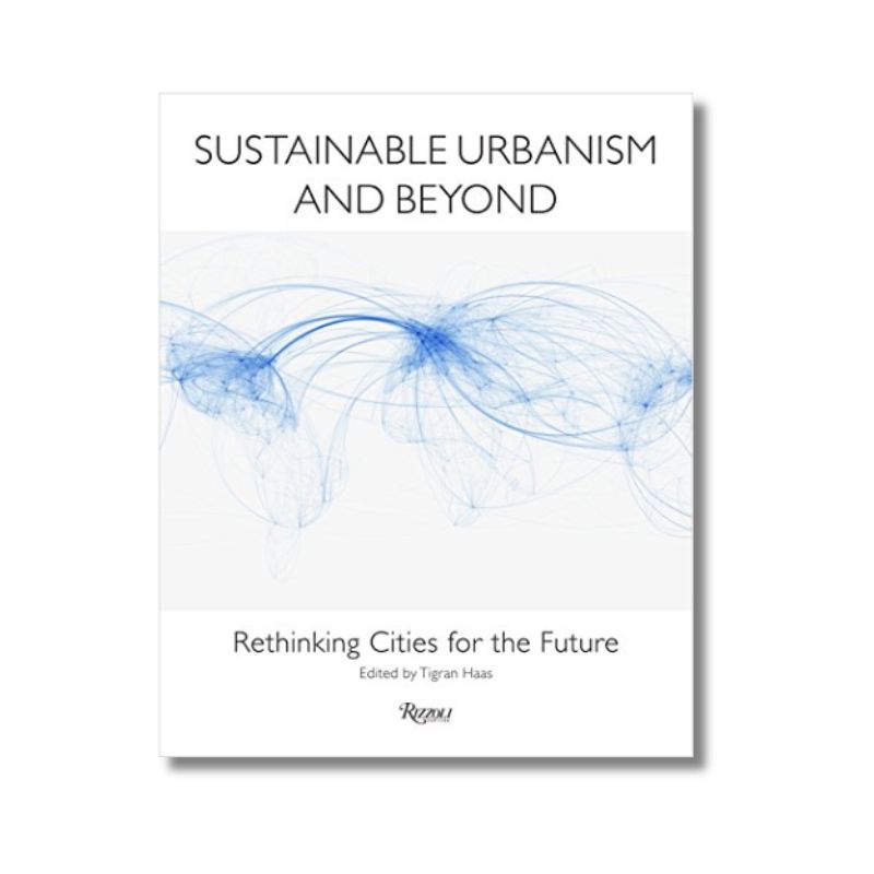sustainable urbanism and beyond rethinking cities for the future 10147 1 a4b23a2f0772d685f1077d0c50a52e27 1 deezign