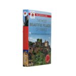 Livro The Most Beautiful Villages Of France: Discover 164 Charming Destinations - Imagem 2