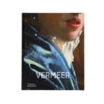 Livro Vermeer: The Rijksmuseum's Forthcoming Major Exhibition Catalogue