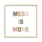 Quadro Mess is more