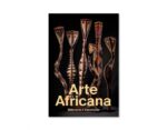 Livro ARTE AFRICANA: MÁSCARAS E ESCULTURAS