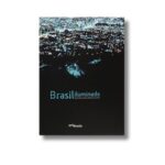 Livro BRASIL ILUMINADO - ELECTRO CITIES, BRAZIL ALIGHT