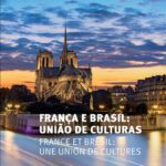 Livro FRANCA E BRASIL - UNIAO DE CULTURAS - FRANCE ET BRESIL: UNE UNION DE CULTUR