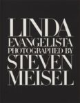Livro Linda Evangelista Photographed By Steven Meisel Capa Dura