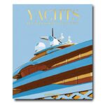 Livro The Impossible Collection - Yachts Capa Dura